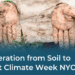 Regeneration from Soil to Shelf at Climate Week NYC – Food Tank