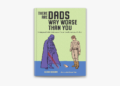 ‎There Are Dads Way Worse Than You by Glenn Boozan & Priscilla Witte on Apple Books