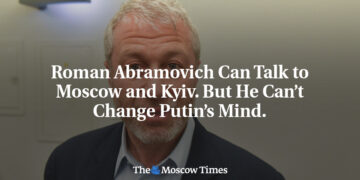 Roman Abramovich Can Talk to Moscow and Kyiv. But He Can’t Change Putin’s Mind.