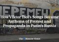 How Viktor Tsoi’s Songs Became Anthems of Protest and Propaganda in Putin’s Russia