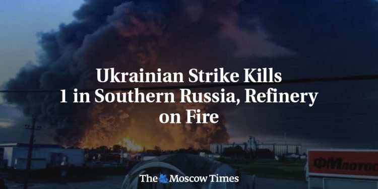 Ukrainian Strike Kills 1 in Southern Russia, Refinery on Fire