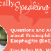 Expert Answers: Questions and Answers about Eosinophilic Esophagitis (EoE)