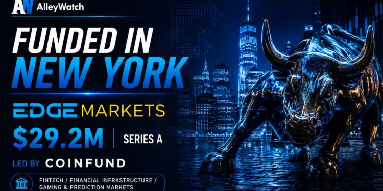 EDGE Markets Raises $29.2M to Solve the Capital Constraint Blocking Institutional Traders in the Prediction Markets – AlleyWatch